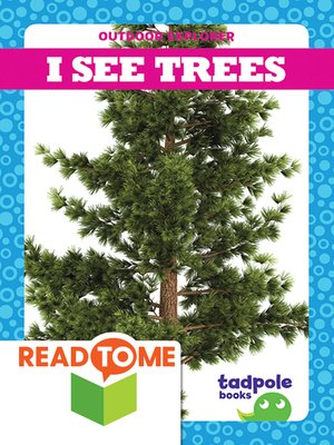 cover image of I See Trees